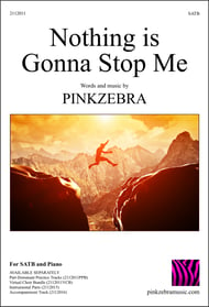 Nothing Is Gonna Stop Me SATB choral sheet music cover Thumbnail